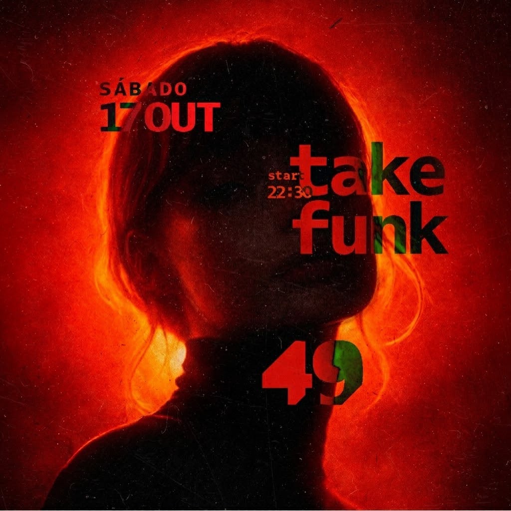 49 | Take Funk | Sábado 17/10