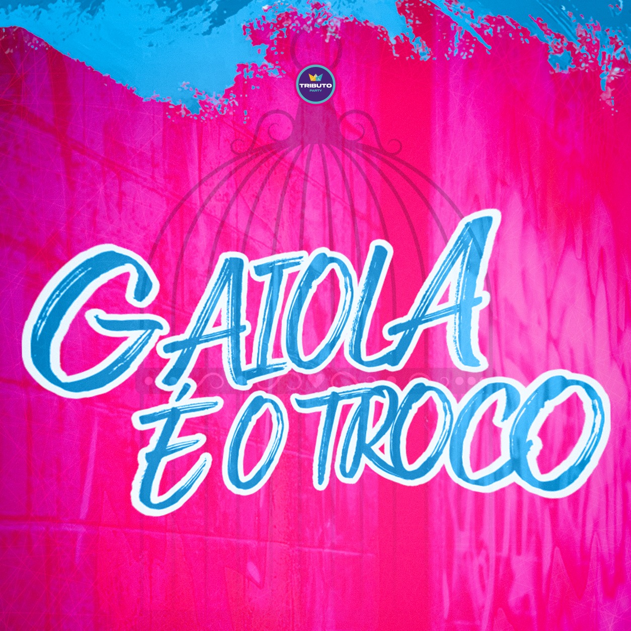 Capa de Gaiola é o Troco - Sexta, 23/10 @TRIBUTOPARTY