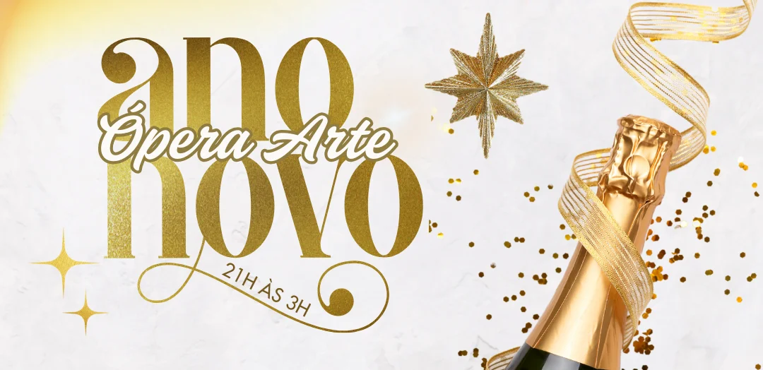Ano Novo no Ópera Arte