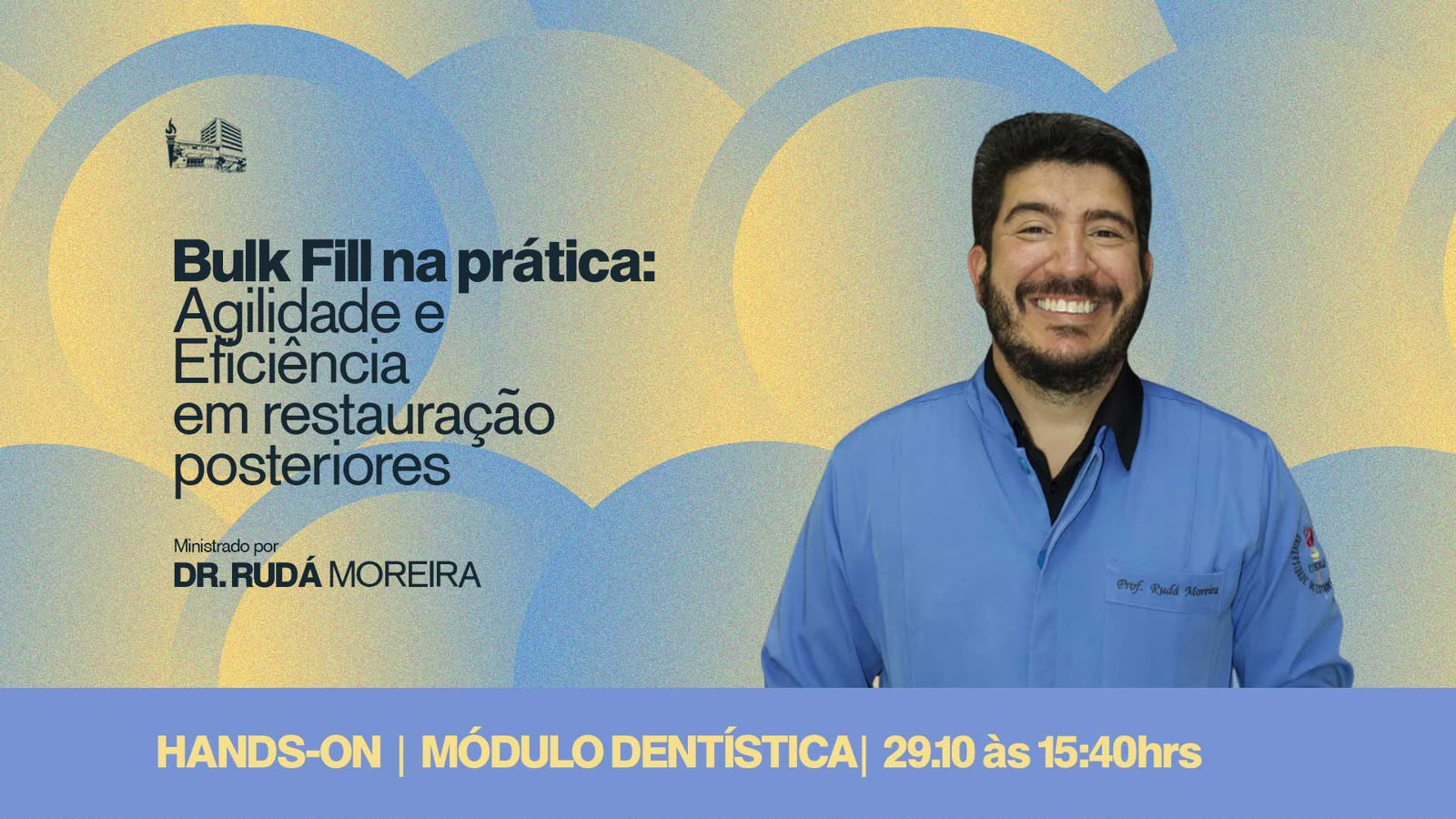 Bulk Fill na prática: Agilidade e Eficiência em restauração posteriores
