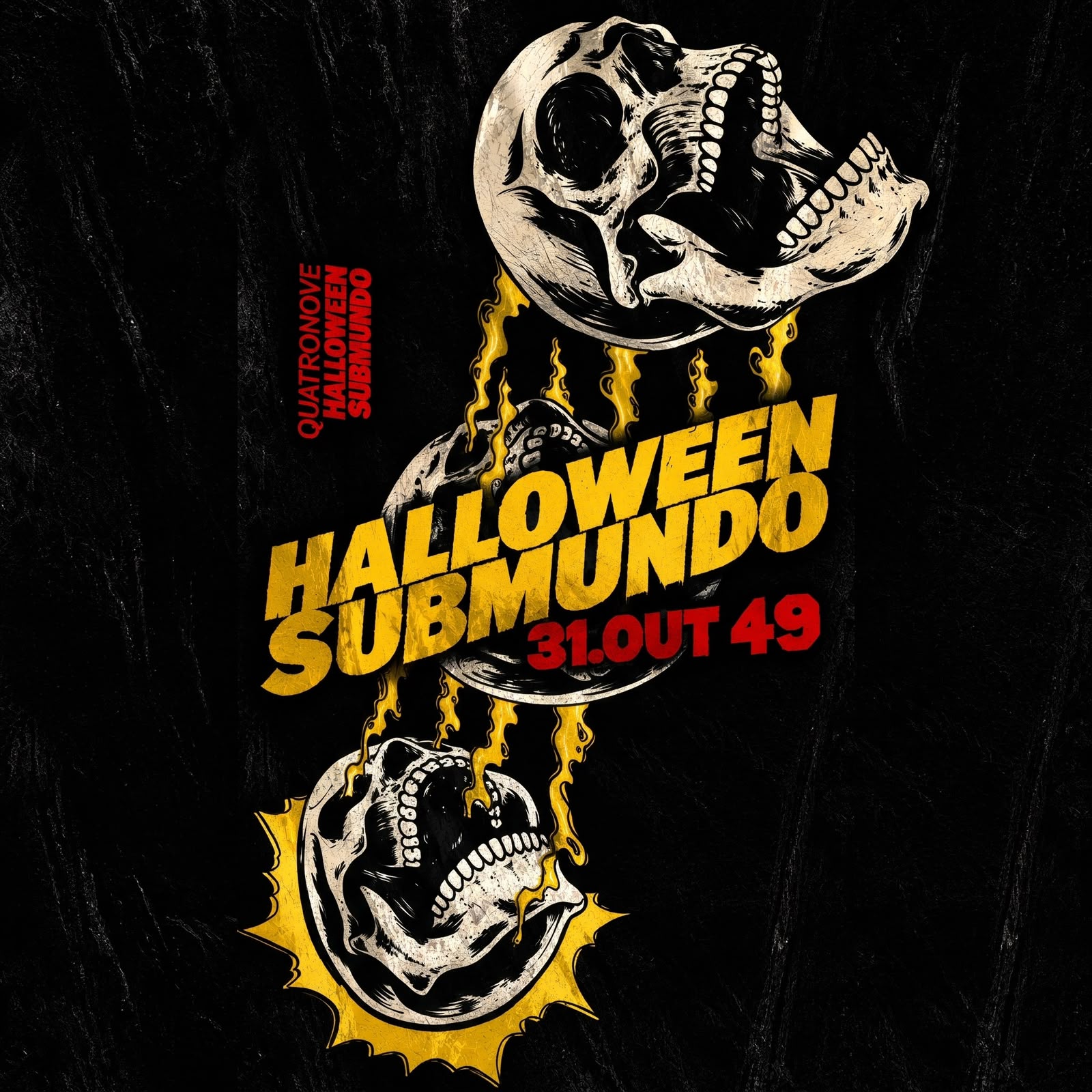 Capa de 49| HALLOWEEN SUBMUNDO | SÁBADO 31/10