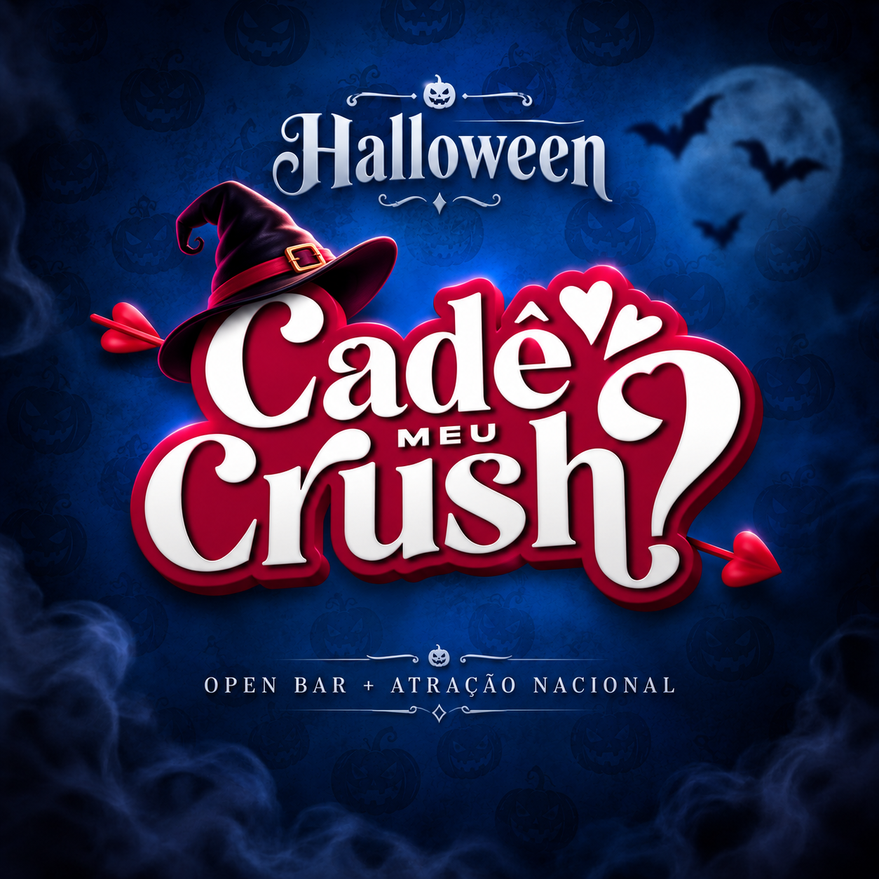 Capa de Cadê Meu Crush? - Ed. Halloween | OPEN BAR + ATRAÇÃO NACIONAL