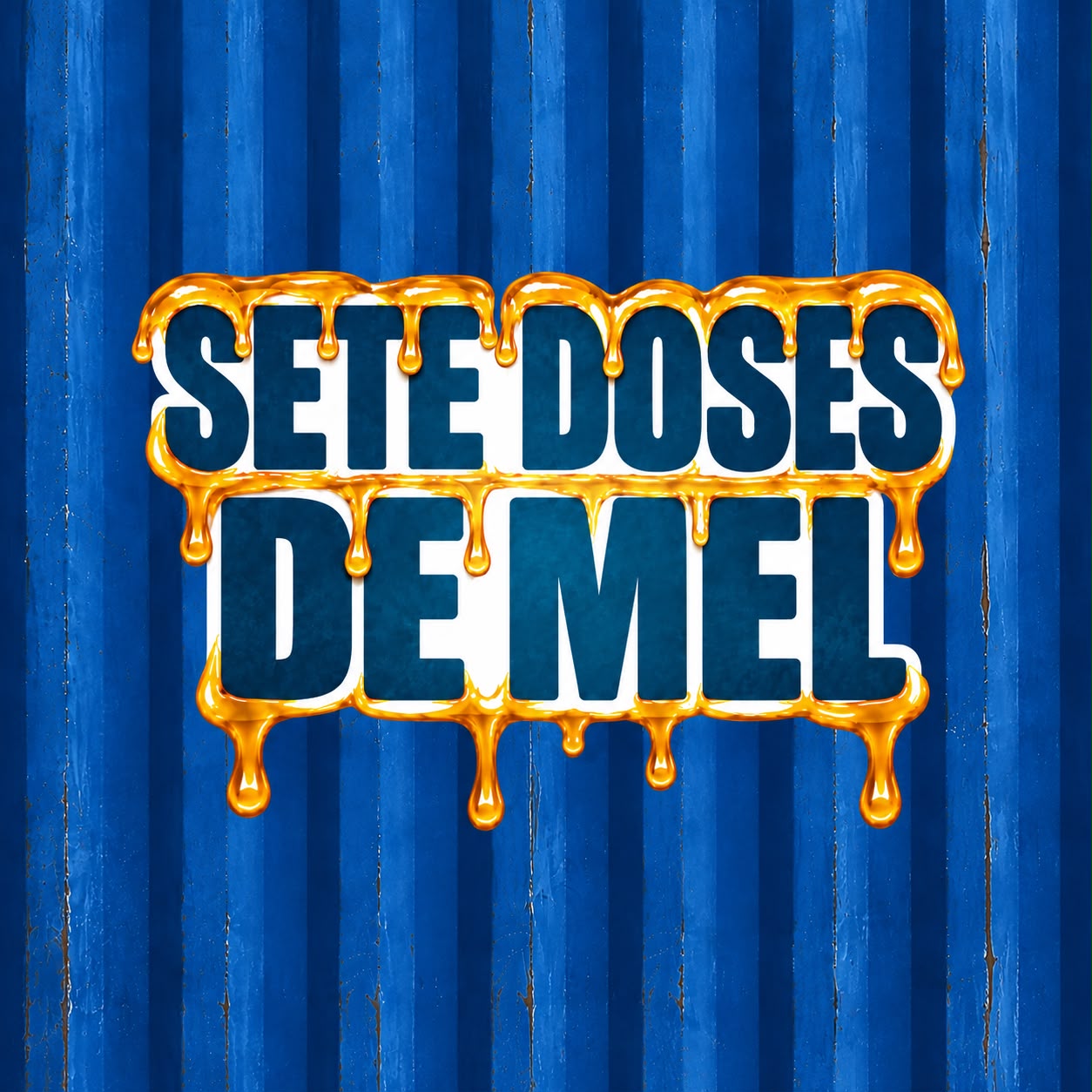 Sete Doses de Mel