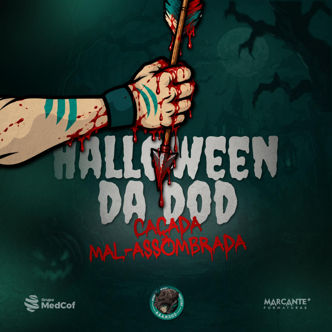 HALLOWEEN DA DOD - Caçada Mal-Assombrada