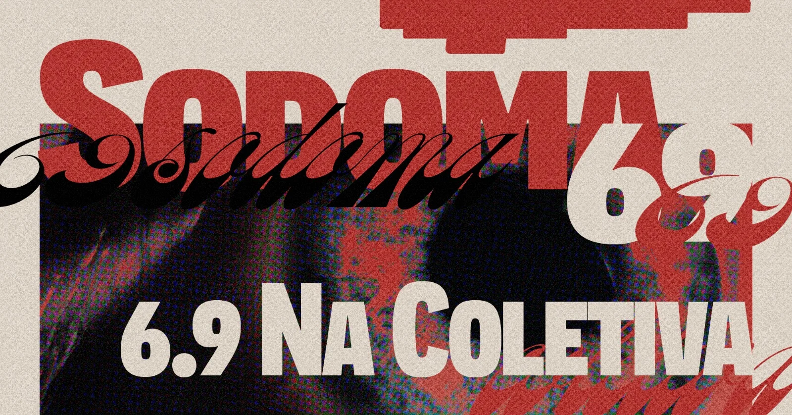 Image for the event: Sodoma 6.9