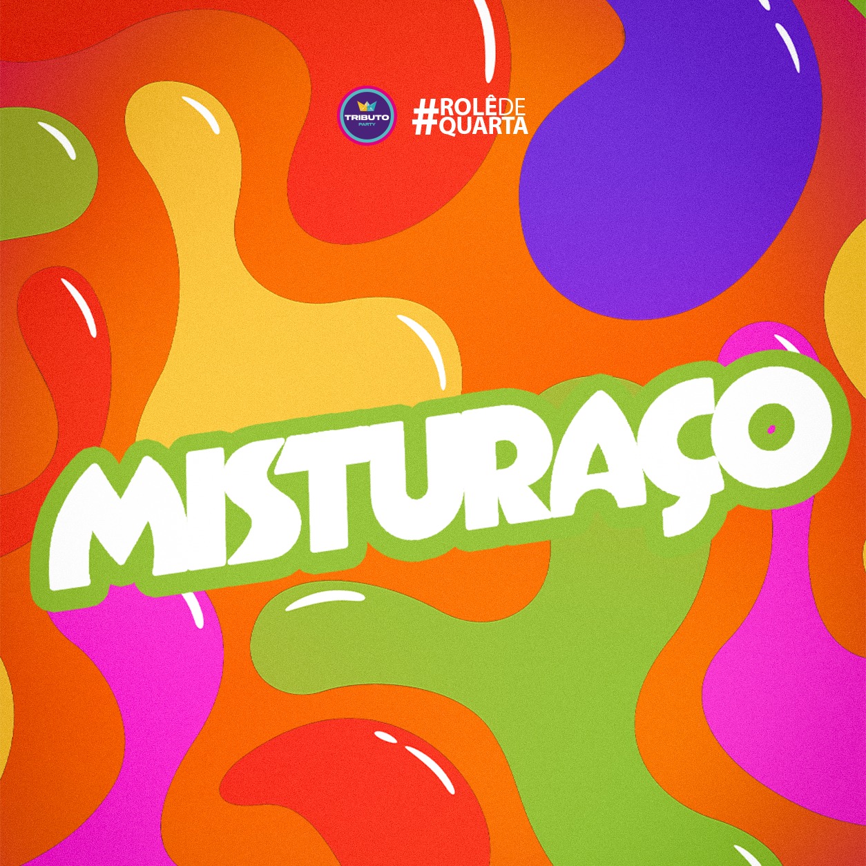 Capa de MISTURAÇO, Quarta - 28/10 @TRIBUTOPARTY