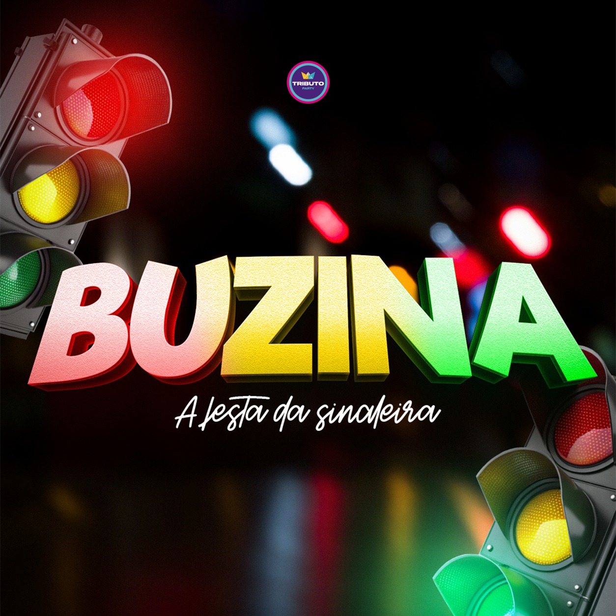 Capa de Buzina - A Festa da Sinaleira - Sexta, 16/10 @TRIBUTOPARTY